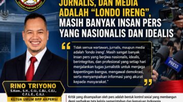 *KETUA UMUM DPP AKPERSI Ingatkan Presiden RI Prabowo Subianto: Tidak Semua Wartawan, Jurnalis, dan Media Adalah “Londo Ireng”, Masih Banyak Insan Pers yang Nasionalis dan Idealis*
