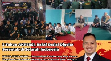 Rayakan 2 Tahun AKPERSI, Bakti Sosial Digelar Serentak di Seluruh Indonesia*