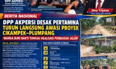 DPP AKPERSI Desak Pertamina Turun Langsung Awasi Proyek Cikampek–Plumpang, Warga Buni Bakti Tunggu Realisasi Perbaikan Jalan*
