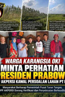 *Warga Karangsia OKI Minta Perhatian Presiden Prabowo, DPP AKPERSI Kawal Persoalan Lahan PT BMH*