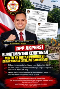 *DPP AKPERSI Minta Menteri Kehutanan Revisi SK Hutan Produksi di Karangsia*