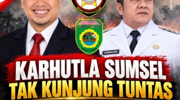 KARHUTLA TAK KUNJUNG TUNTAS, KETUM DPP AKPERSI NILAI GUBERNUR SUMSEL GAGAL LINDUNGI RAKYAT